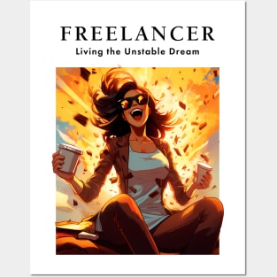 Freelancer: Living the Unstable Dream. Funny Posters and Art